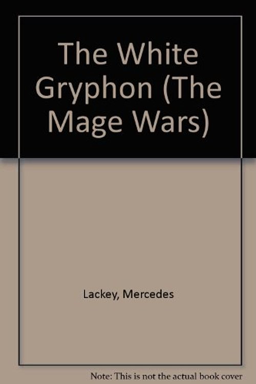 Cover Art for 9781857984309, The White Gryphon by Lackey