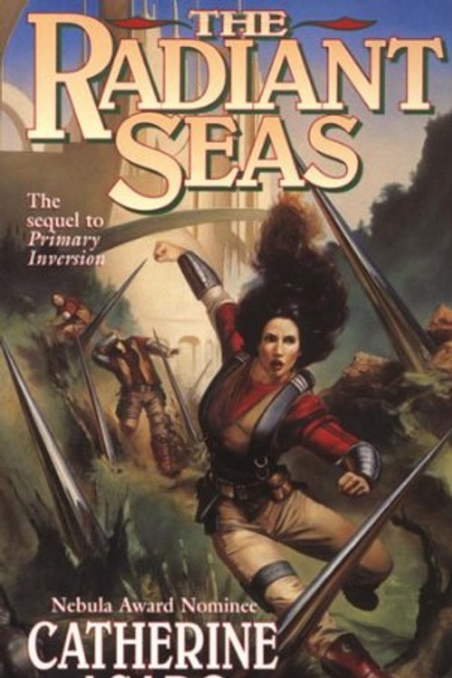 Cover Art for 9780312867140, The radiant seas by Catherine Asaro