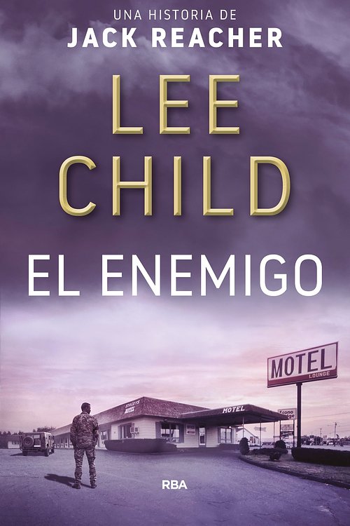 Cover Art for 9788490568415, El enemigo by Lee Child