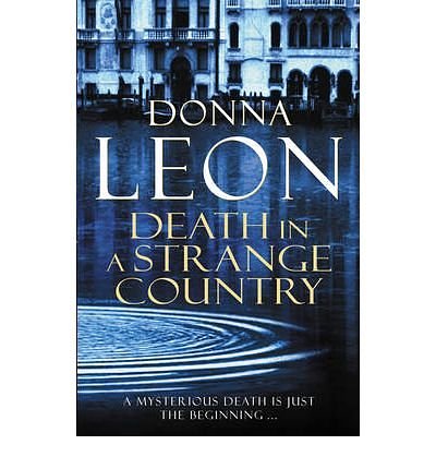 Cover Art for B00DJYJ5SM, [Death in a Strange Country: (Brunetti)] [by: Donna Leon] by Donna Leon