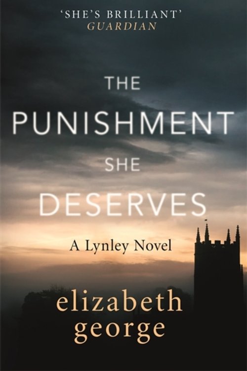 Cover Art for 9781444786668, The Punishment She Deserves by Elizabeth George
