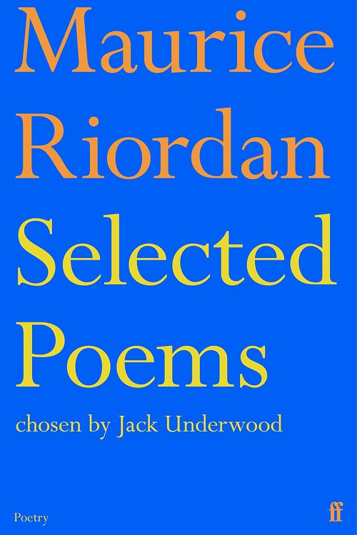 Cover Art for 9780571384990, Selected Poems by Maurice Riordan