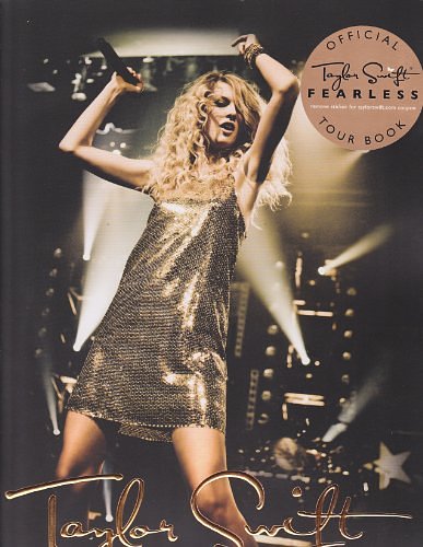 Cover Art for B003AKJS64, Taylor Swift Fearless Tour 2009/2010 (Official Taylor Swift Tour Book) by Taylor Swift, Glenn Sweitzer, Mary Sue Englund