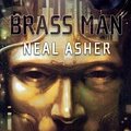 Cover Art for 9780765317315, Brass Man by Neal Asher