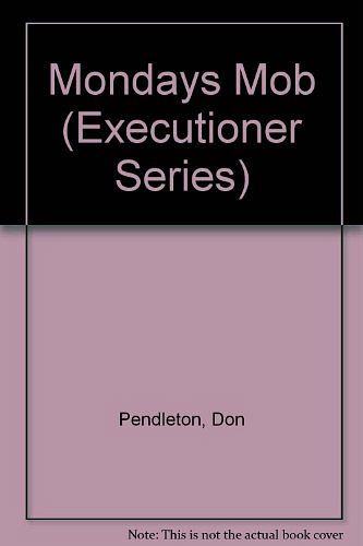 Executioner #33: Monday's M (Executioner Series)