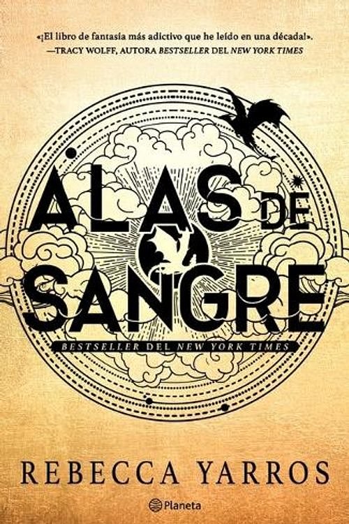 Cover Art for 9786073901802, Alas de Sangre (Empireo 1) / Fourth Wing (the Empyrean, 1) (Spanish Edition) by Rebecca Yarros