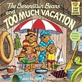 Cover Art for 9780833528834, The Berenstain Bears and Too Much Vacation by Stan And Jan Berenstain Berenstain