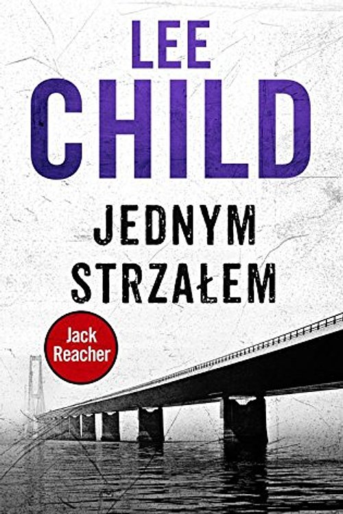 Cover Art for 9788379857142, Jednym strzałem by Lee Child