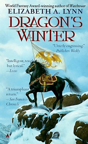 2 editions of Dragon's winter by Elizabeth A. Lynn