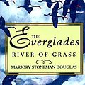 Cover Art for 9781561641352, The Everglades by Marjory S Douglas