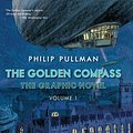 Cover Art for 9780553523867, The Golden Compass Graphic Novel, Volume 1 by Philip Pullman