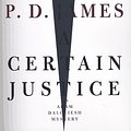 Cover Art for 9780375401091, A Certain Justice by P. D. James