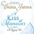 Cover Art for 9780749956912, A Kiss At Midnight: Number 1 in series by Eloisa James