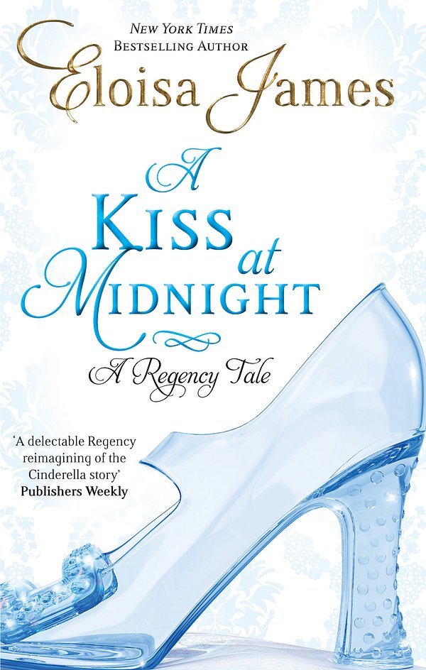 Cover Art for 9780749956912, A Kiss At Midnight: Number 1 in series by Eloisa James