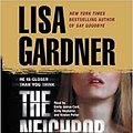 Cover Art for 9781445005126, The Neighbour by Lisa Gardner