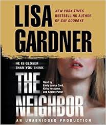 Cover Art for 9781445005126, The Neighbour by Lisa Gardner