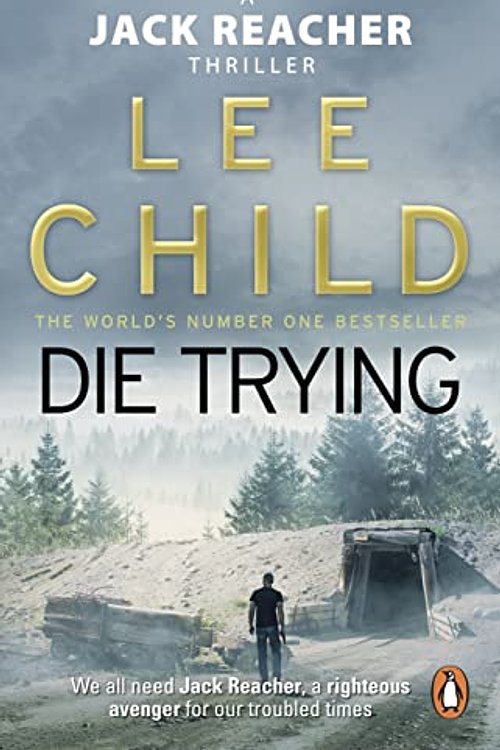 Cover Art for 8601200408331, Die Trying by Lee Child