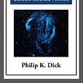 Cover Art for 9781681463667, The Collected Stories of Philip K. Dick: Second Variety Vol 3 by Philip K. Dick