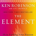 Cover Art for 9780143116738, The Element by Sir Ken Robinson, Lou Aronica