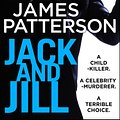 Cover Art for 9781473539341, Jack and Jill by James Patterson