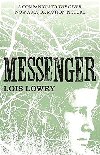 Cover Art for 9780008108373, Messenger (The Giver Quartet) by Lois Lowry