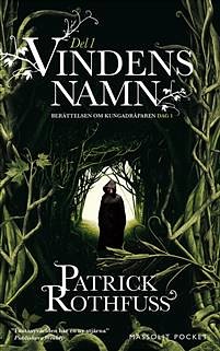 Cover Art for 9789173513791, Vindens namn by Patrick Rothfuss, Ylva Spangberg