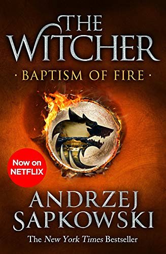 Cover Art for B00GFHFRSM, Baptism of Fire (The Witcher Book 3) by Andrzej Sapkowski