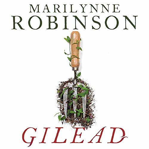 Cover Art for B002SPXJIK, Gilead by Marilynne Robinson