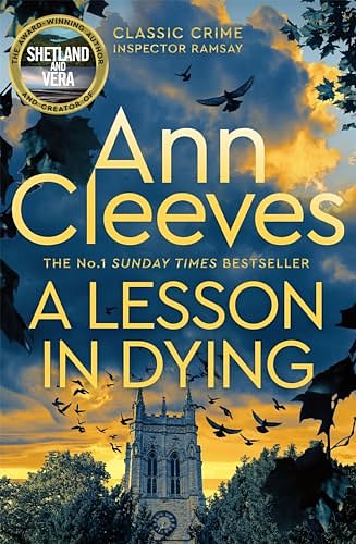 Cover Art for B015DISZ4Q, A Lesson in Dying: An Inspector Ramsay Novel 1 by Ann Cleeves