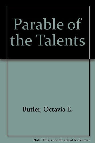 Cover Art for 9780613914314, Parable of the Talents by Octavia E. Butler