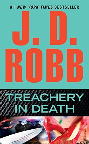 Cover Art for B004FPYZAW, Treachery in Death (In Death, Book 32) by Robb, J. D.