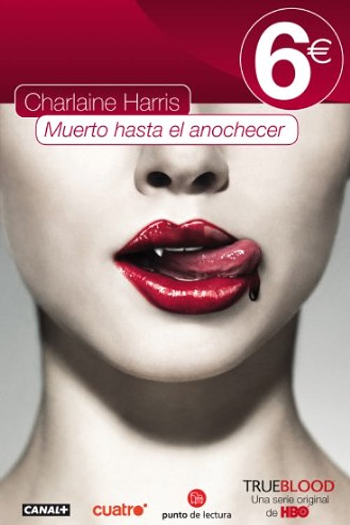 Cover Art for 9788466324816, Muerto Hasta El Anochecer by Charlaine Harris