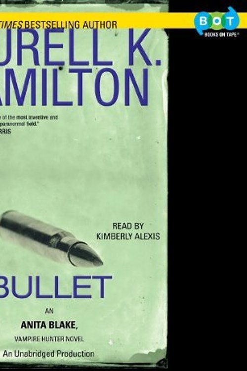 Cover Art for 9781415967454, Bullet by Laurell K. Hamilton