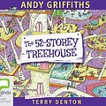 Cover Art for 9781486224814, The 52-Storey Treehouse by Andy Griffiths, Terry Denton