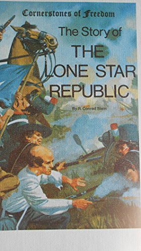 The Story of the Lone Star Republic