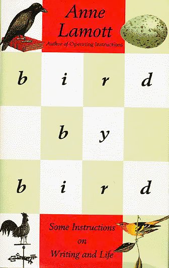 Cover Art for 9780679435204, Bird by Bird: Some Instructions on Writing and Life by Anne Lamott