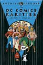 DC Comics Rarities Archives: v.1