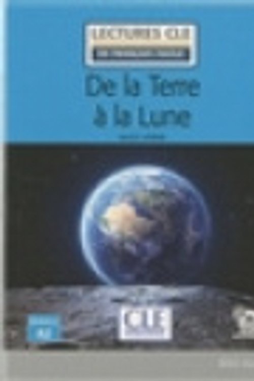 Cover Art for 9782090317213, De la Terre  a la Lune - Livre + audio online by Jules Verne