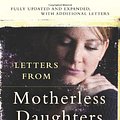 Cover Art for 9780385315227, Letters from Motherless Daughters by Hope Edelman