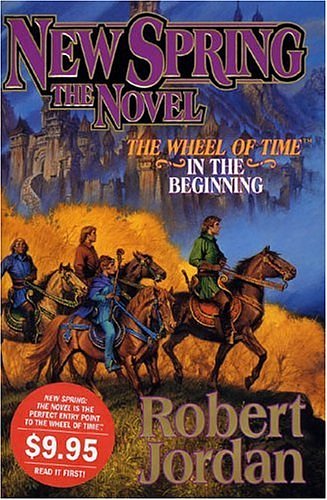 Cover Art for 9780765314673, New Spring by Robert Jordan