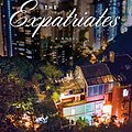 Cover Art for 9780525429470, The Expatriates by Janice Y. K. Lee