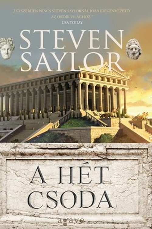 Cover Art for 9786155272042, A hét csoda by Steven Saylor
