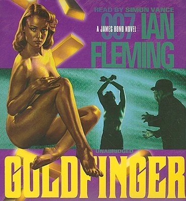 Cover Art for 9781433258589, Goldfinger by Ian Fleming