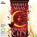 Cover Art for 9780655672258, House of Earth and Blood: 1 (Crescent City) by Sarah J. Maas