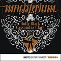 Cover Art for B00NQ1G9ZA, Magisterium: Der Weg ins Labyrinth (German Edition) by Cassandra Clare, Holly Black