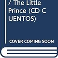 Cover Art for 9789706518545, El Principito / The Little Prince by Antoine de Saint-Exupery