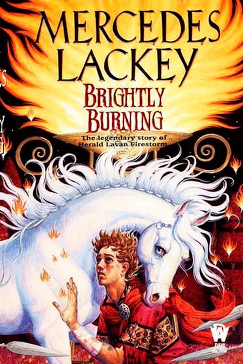 Cover Art for 9780886779894, Brightly Burning by Mercedes Lackey