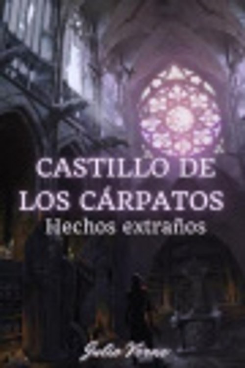 Cover Art for 9798564434836, El castillo de los Cárpatos by Julio Verne