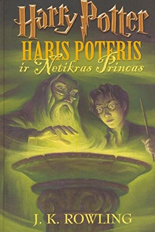 Cover Art for 9789955089872, Haris Poteris 6: ir Netikras Princas (lituano) by J.k. Rowling