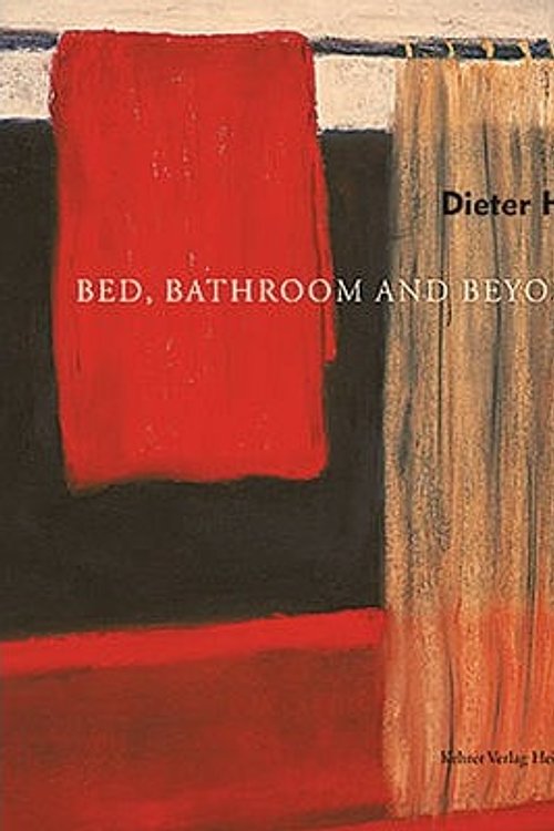 Cover Art for 9783933257628, Dieter Hall Bed, Bathroom and Beyond by Allen Frame,Christoph Vogele